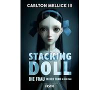 Stacking Doll: Die Frau in der Frau in der Frau