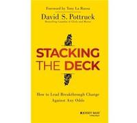 Stacking the Deck by David S. Charles Schwab Corporation Pottruck David S. Charles Schwab Corporation Pottruck (Auteur)