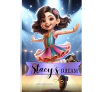 Stacy's dream: Stacy has a dream… and it’s bigger than anything else in the world.