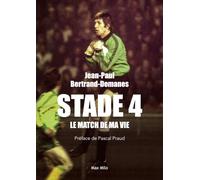 Stade 4: Le match de ma vie