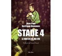 Stade 4: Le match de ma vie