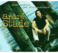 Stade,André - Alles Riskiert und Alles Verloren