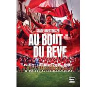 Stade Brestois: Au bout du rêve