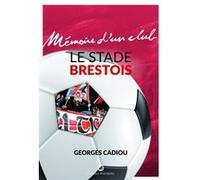 Stade brestois (le) Georges Cadiou (Auteur)