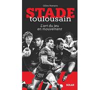 Stade Toulousain, l'art du jeu en mouvement