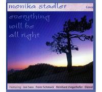 Stadler,Monika - Everything Will Be All [Import]