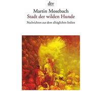 Stadt Der Wilden Hunde