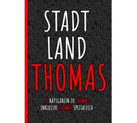 Stadt Land Thomas - das perfekte Geschenk für Thomas zum Geburtstag, Weihnachten, Namenstag als Wichtelgeschenk oder als Spiel zum JGA: ... für deinen Freund, Bruder, Kollegen, Mann