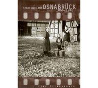 Stadt und Land Osnabrück 1866-1946 - Eine Filmchronik