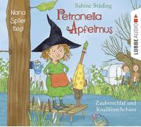 Städing,Sabine - Petronella Apfelmus: Zauberschlaf und Knallfroschc