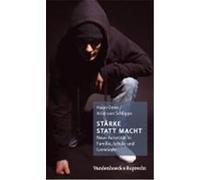 Stärke statt Macht Omer, Haim,Schlippe, Arist von (Auteur)