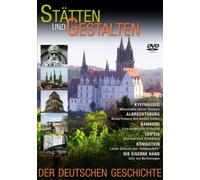 Stätten und Gestalten der deutschen Geschichte