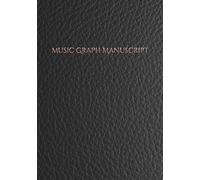 Staff and Stone: Music Graph Manuscript: The Iron Clef Collection