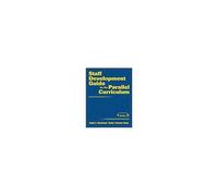 Staff Development Guide For The Parallel Curriculum