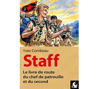 Staff, le livre de route du chef de patrouille et du second