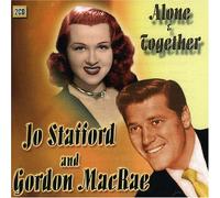 Jo Stafford & Gordon Macrae - Alone & Together [Import]