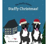 Staffy Christmas: The Staffy Sisters