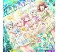 きみと Stage by Stage （Blu-ray付生産限定盤）[CD＋Blu-ray］ - Pastel＊Palettes