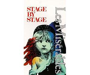 Stage by Stage: Les Misérables [VHS]