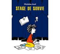 Christine Avel – Stage de survie – Roman adolescent dès 13 ans – Broché