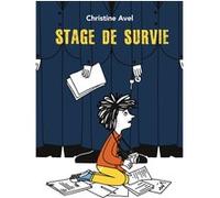 Christine Avel – Stage de survie – Roman adolescent dès 13 ans – Broché