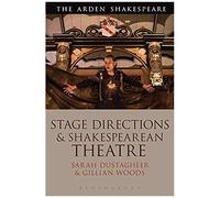Stage Directions And Shakespearean Theatre
