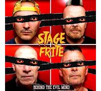 Stage Frite - Behind The Evil Mind [Import]