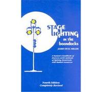 Stage Lighting in the Boondocks James Hull Miller (Auteur)