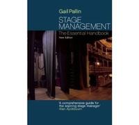 Stage Management: The Essential Handbook Pallin, Gail (Auteur)