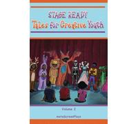 Stage Ready Tales for Creative Youth: Inspiring Youth with Couplets - Vol. 2