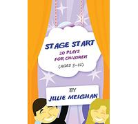 Stage Start 20 Plays for Children (ages 3-12)