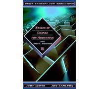 Stages of Change for Addictions With Dr. John C. Norcross: Brief Therapy for Addictions [1] [VHS]
