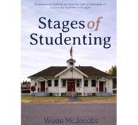 Stages of Studenting: Empowering students and teachers with a framework of success during times of struggle