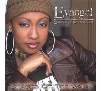 Stages of the Walk by Evangel & The Ministers of Reconciliation (2005-06-01)