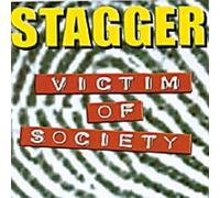 Stagger - Victim of Society