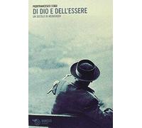Stagi, P: Di Dio E Dell'essere. Un Secolo Di Heidegger