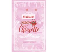 stagiaire énormément chouette: Carnet De Notes Ligné Rigolo et personnalisé Pour stagiaire ,Cahiers Cadeau Original,Simple et Insolite pour Femme ... Papier Ligné Petit Format A5 très pratique