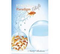 Staging a Paradigm Shift: A Practical Guide for Personal Transformation