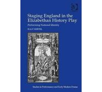 Staging England In The Elizabethan History Play