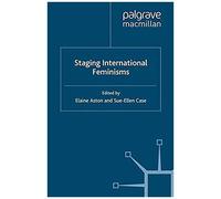 Staging International Feminisms