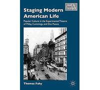 Staging Modern American Life