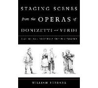 Staging Scenes From The Operas Of Donizetti And Verdi