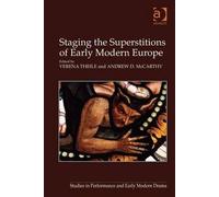 Staging The Superstitions Of Early Modern Europe