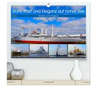 Stahl, Kraft und Eleganz auf hoher See (hochwertiger Premium Wandkalender 2026 DIN A2 quer), Kunstdruck in Hochglanz: Faszinierende Aufnahmen aus dem ... Stärke und ästhetischer Linienführung.