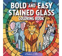 "Stained Glass Coloring Book for Kids: Easy & Fun Designs for Creative Minds": Easy Stained Glass Coloring Book for Kids - 30 Fun Black & White Pages to Spark Creativity and Relaxation