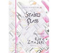 Stained Glass: Exhibition of Finished Paintings for Reference