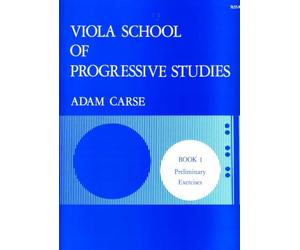 STAINER AND BELL CARSE ADAM - VIOLA SCHOOL OF PROGRESSIVE STUDIES VOL.1 Méthode et pédagogie Cordes Alto