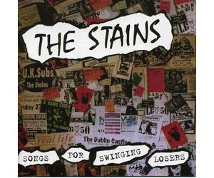 Stains, the - Songs for Swinging Losers [Import]