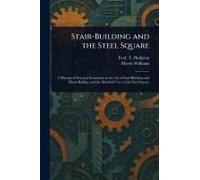 Stair-Building And The Steel Square