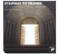 The Choir of Trinity College Cambridge - Stairway to Heaven